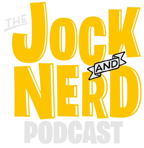 Home - The Jock and Nerd Podcast